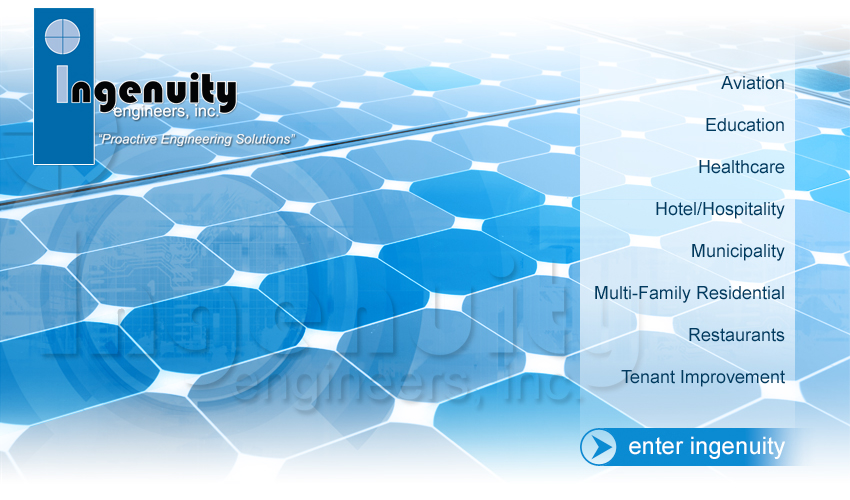 Ingenuity Engineers, Inc. "Proactive Engineering Solutions" - Aviation, Building Commissioning, Education, Healthcare, Hotel/Hospitality, Municipality, Multi-Family Residential, Restaurants, Tenant Improvement - enter ingenuity